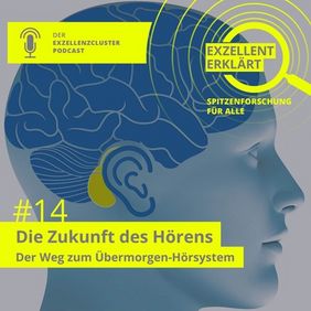 14th episode: The Future of Hearing - The Road to the Day After Tomorrow Hearing System