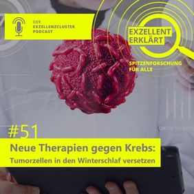 episode 51: New therapies against cancer: putting tumor cells into hibernation