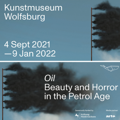 Exhibition 'OIL. BEAUTY and HORROR in the PETROL AGE'