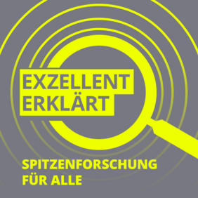 "exzellent erklärt" is the podcast of Germany's clusters of excellence. 