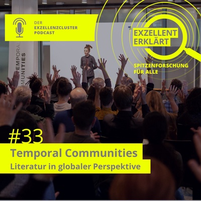 episode 33: Temporal Communities - Literature in a global perspective