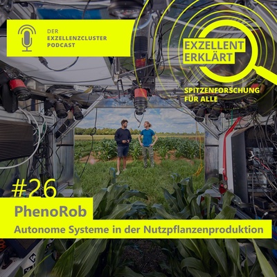 Episode 26: PhenoRob © exzellent erklärt